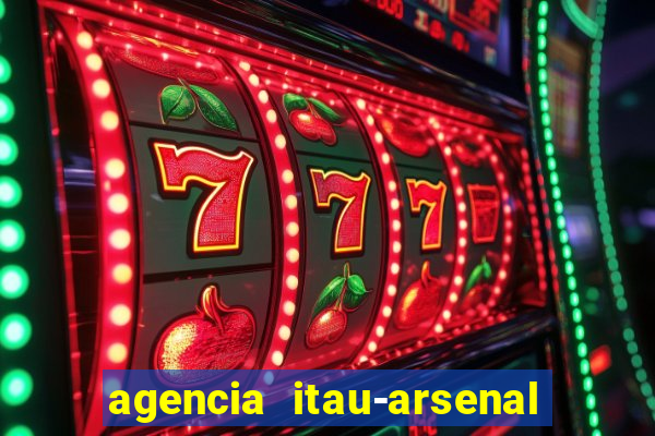 agencia itau-arsenal de marinha