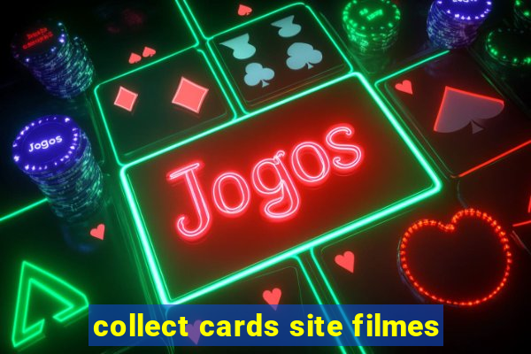 collect cards site filmes