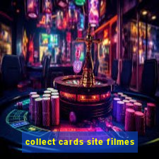 collect cards site filmes