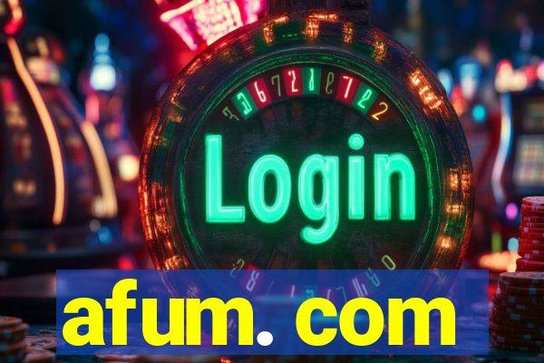 afum. com