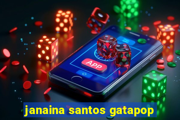 janaina santos gatapop