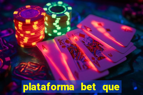 plataforma bet que paga ao se cadastrar