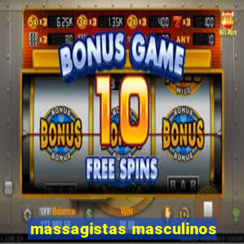 massagistas masculinos