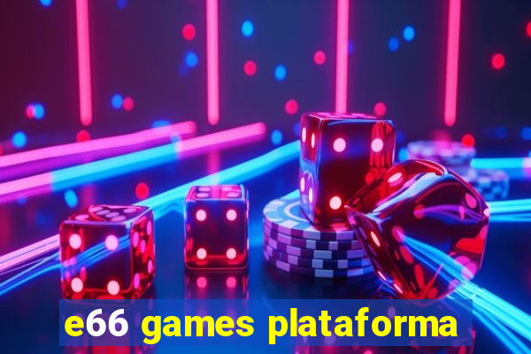 e66 games plataforma