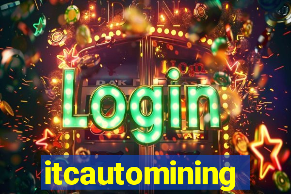 itcautomining