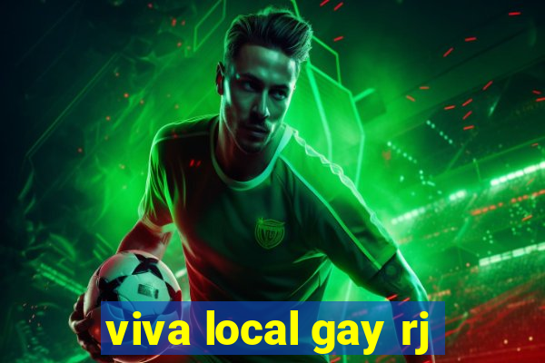 viva local gay rj