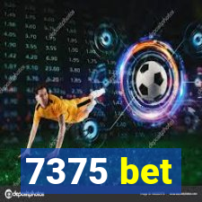 7375 bet