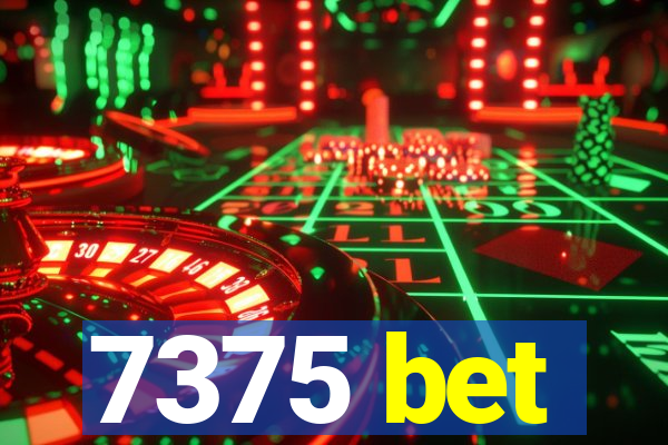 7375 bet