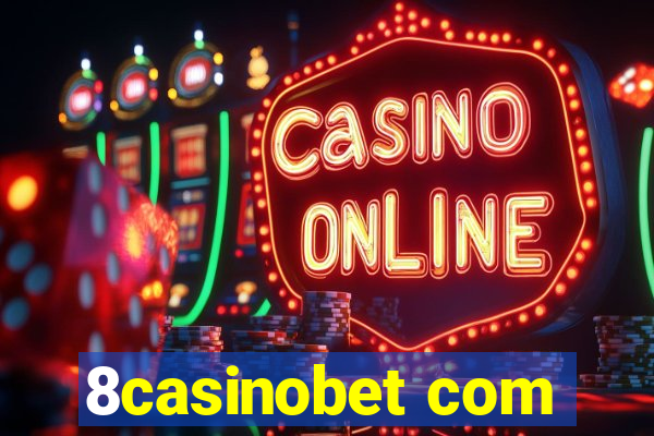 8casinobet com