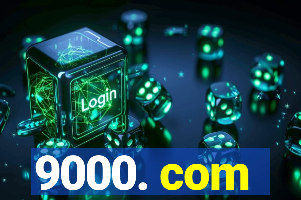 9000. com