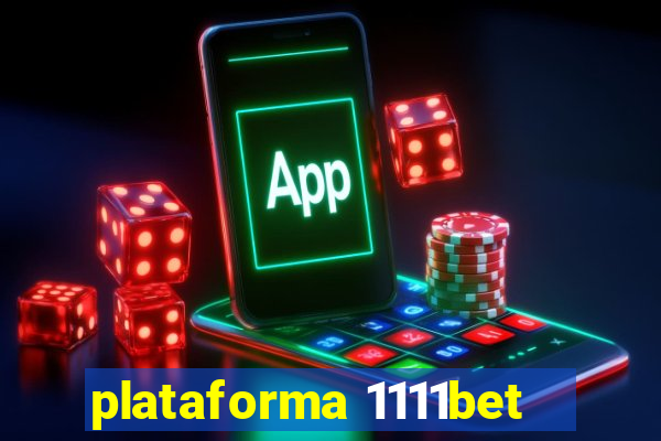 plataforma 1111bet