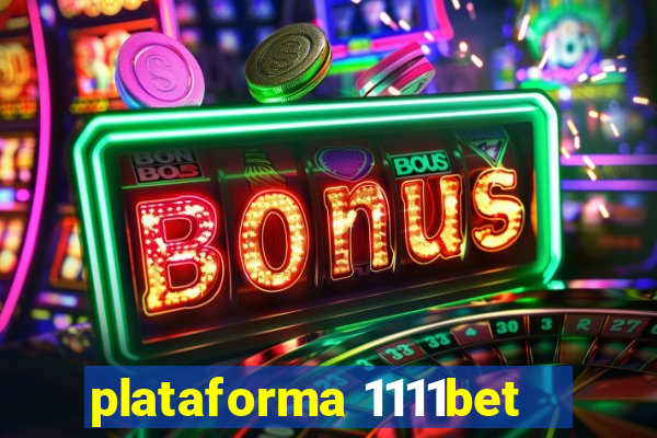 plataforma 1111bet