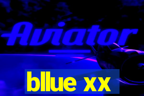 bllue xx