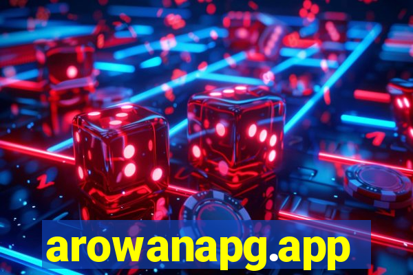 arowanapg.app