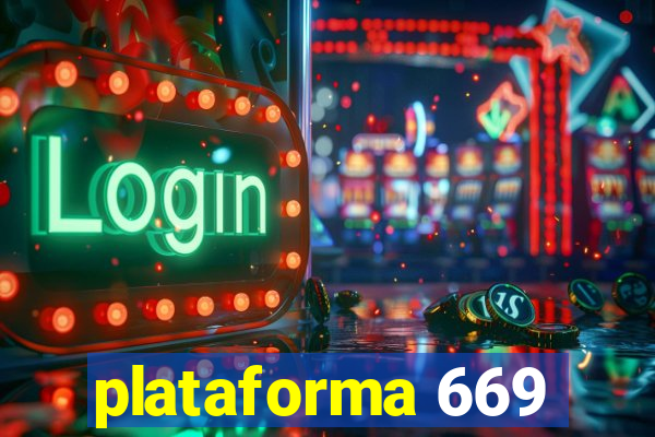 plataforma 669