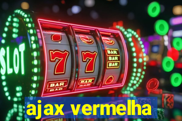 ajax vermelha