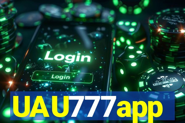 UAU777app