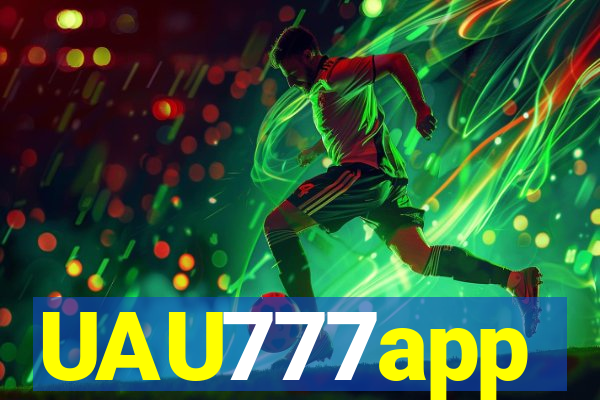 UAU777app