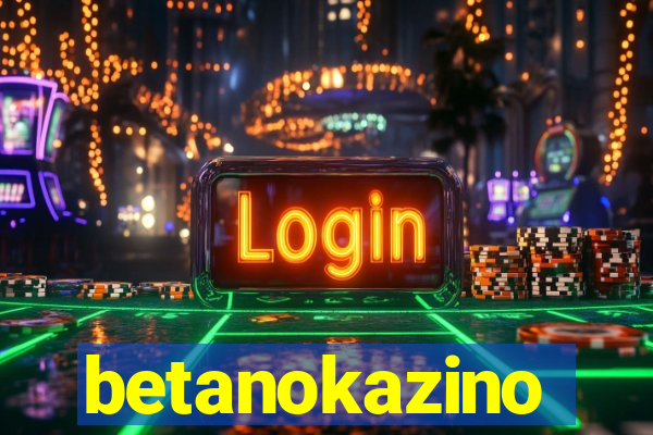 betanokazino