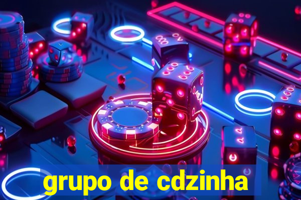 grupo de cdzinha