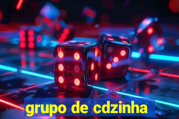 grupo de cdzinha