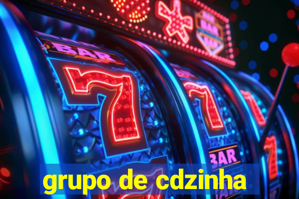 grupo de cdzinha