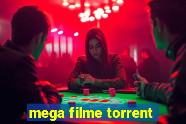 mega filme torrent