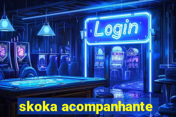 skoka acompanhante