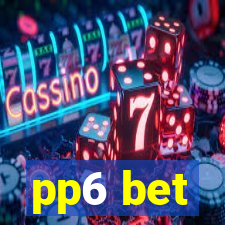 pp6 bet