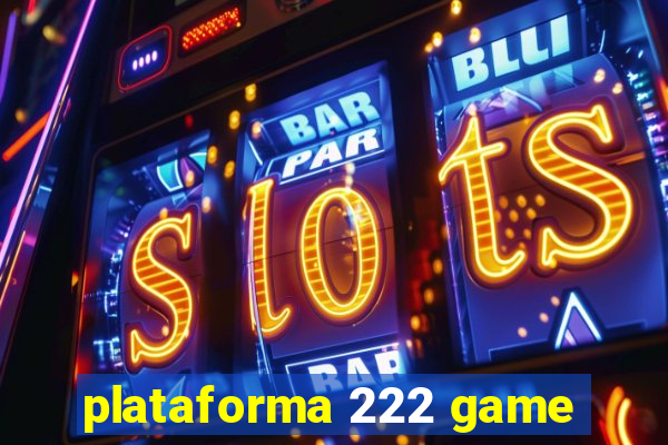 plataforma 222 game