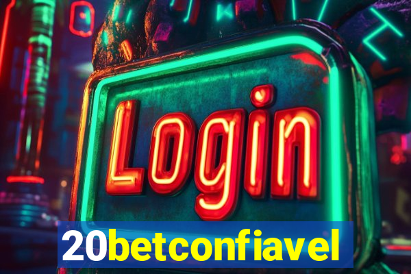 20betconfiavel