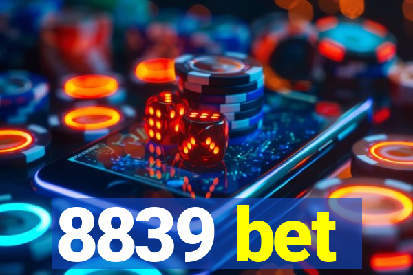 8839 bet