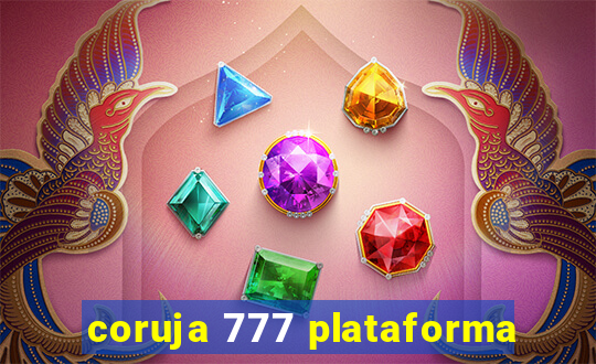 coruja 777 plataforma