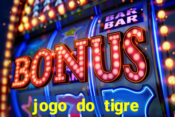 jogo do tigre minimo 1 real