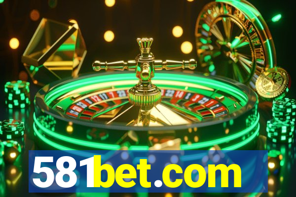 581bet.com