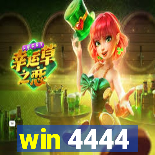 win 4444