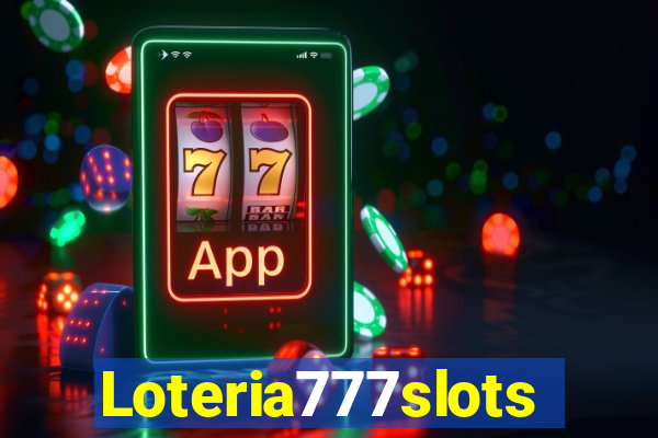 Loteria777slots