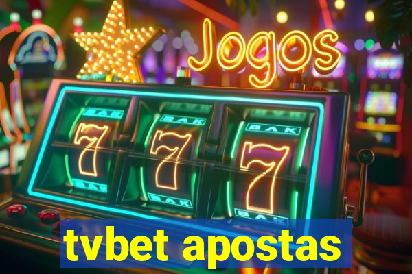 tvbet apostas