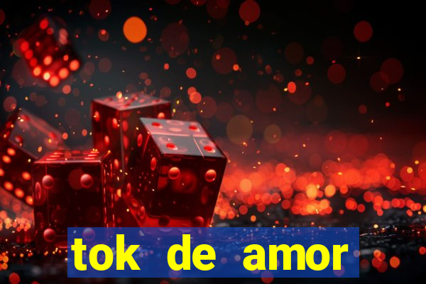 tok de amor boutique santos