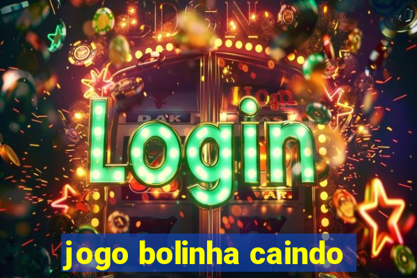 jogo bolinha caindo