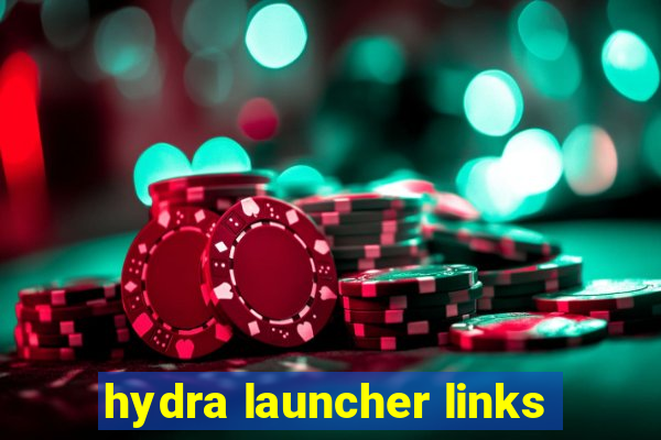 hydra launcher links