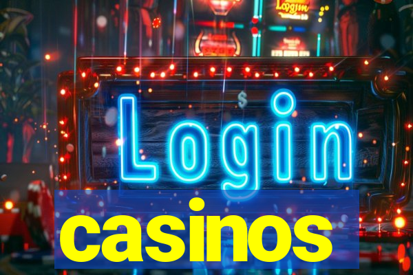 casinos