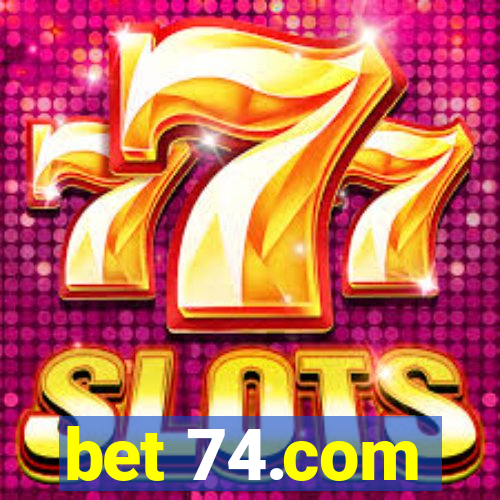 bet 74.com