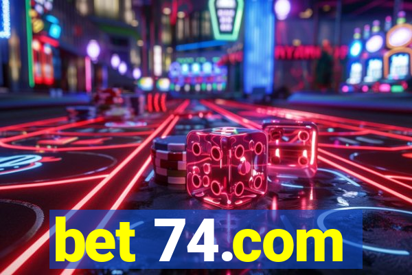 bet 74.com