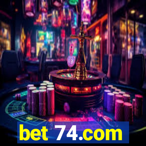 bet 74.com