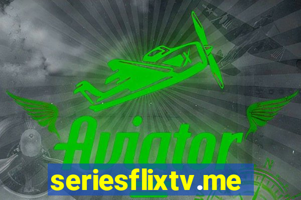 seriesflixtv.me