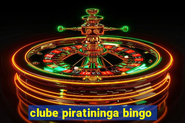 clube piratininga bingo