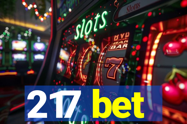 217 bet