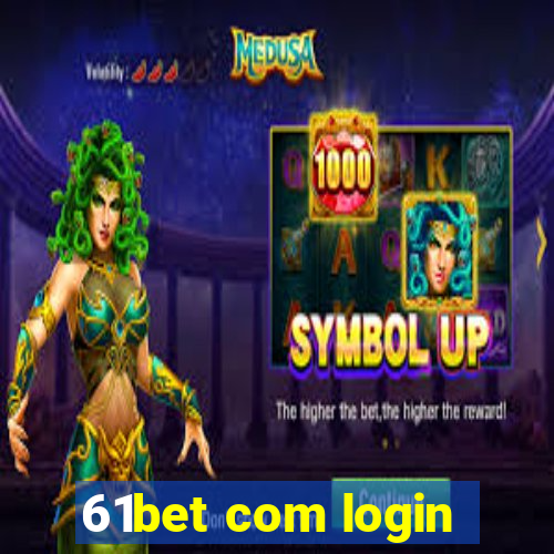 61bet com login