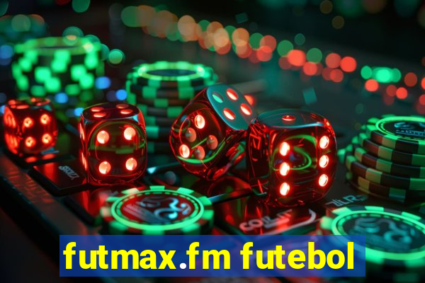 futmax.fm futebol